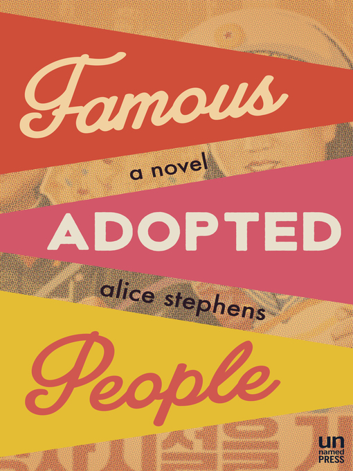 Title details for Famous Adopted People by Alice Stephens - Available